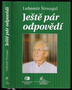 Lubomír Štrougal: Ještě pár odpovědí