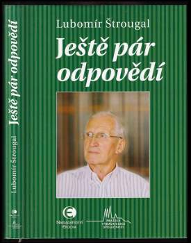 Lubomír Štrougal: Ještě pár odpovědí