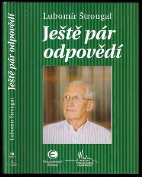 Lubomír Štrougal: Ještě pár odpovědí