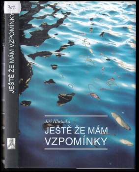 Ještě že mám vzpomínky