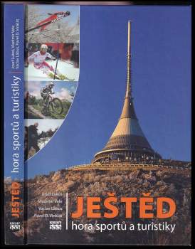 Ještěd, hora sportů a turistiky