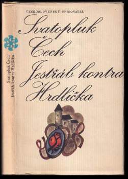 Jestřáb kontra Hrdlička : ze zápisků přítelových