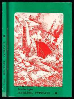 Jestřábe, vypravuj : 2. díl - Jaroslav Foglar (1990, Šebek & Pospíšil) - ID: 731745