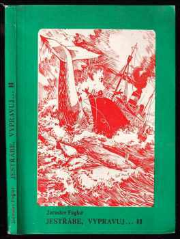 Jestřábe, vypravuj : 2. díl - Jaroslav Foglar (1990, Šebek & Pospíšil) - ID: 732912