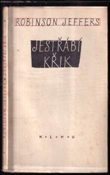 Robinson Jeffers: Jestřábí křik