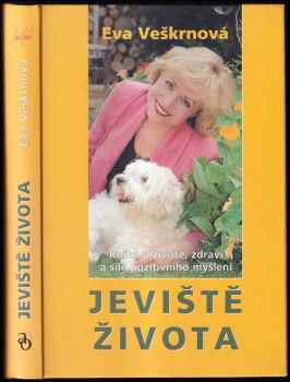 Eva Veškrnová: Jeviště života