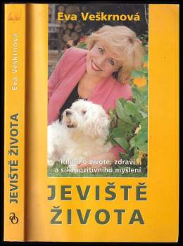 Eva Veškrnová: Jeviště života