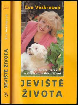 Eva Veškrnová: Jeviště života