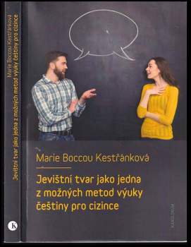 Jevištní tvar jako jedna z možných metod výuky češtiny pro cizince