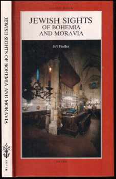 Jiří Fiedler: Jewish sights of Bohemia and Moravia : guide-book