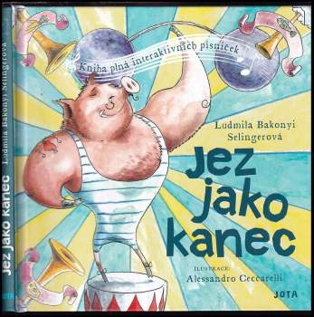 Ludmila Bakonyi Selingerová: Jez jako kanec