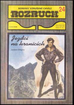 Jackson Gregory: Jezdci na hranicích