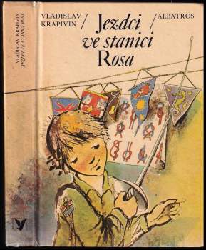 Vladislav Petrovič Krapivin: Jezdci ve stanici Rosa