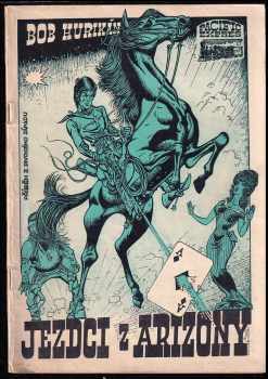 Bob Hurikán: Jezdci z Arizony