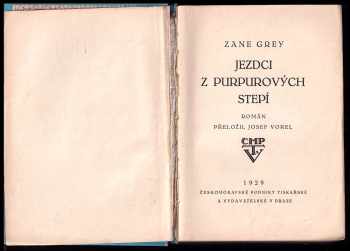 Zane Grey: Jezdci z purpurových stepí