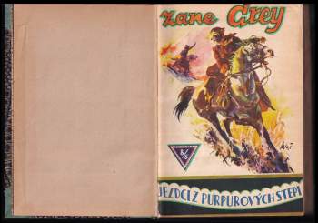 Zane Grey: Jezdci z purpurových stepí