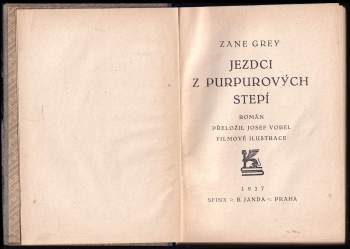 Zane Grey: Jezdci z purpurových stepí