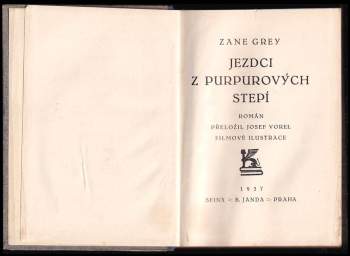 Zane Grey: Jezdci z purpurových stepí