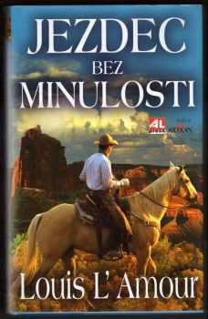 Louis L'Amour: Jezdec bez minulosti