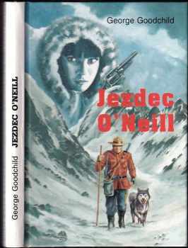 George Goodchild: Jezdec O'Neill