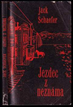 Jack Schaefer: Jezdec z neznáma