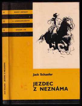 Jack Schaefer: Jezdec z neznáma