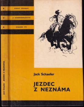 Jack Schaefer: Jezdec z neznáma