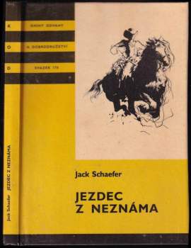 Jack Schaefer: Jezdec z neznáma