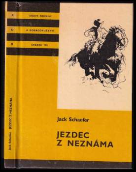 Jack Schaefer: Jezdec z neznáma