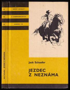 Jack Schaefer: Jezdec z neznáma