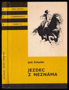 Jack Schaefer: Jezdec z neznáma