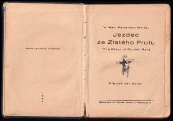 William Patterson White: Jezdec ze Zlatého Prutu