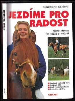 Jezdíme pro radost : méně stresu při práci s koňmi