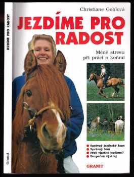 Jezdíme pro radost : méně stresu při práci s koňmi