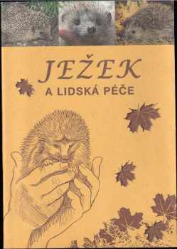 Ježek a lidská péče