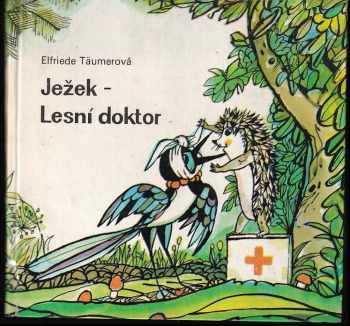 Ingeborg Feustel: Ježkova lesní kniha