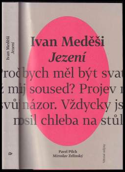 Ivan Medeši: Jezení