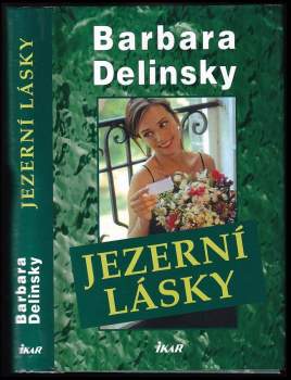 Barbara Delinsky: Jezerní lásky