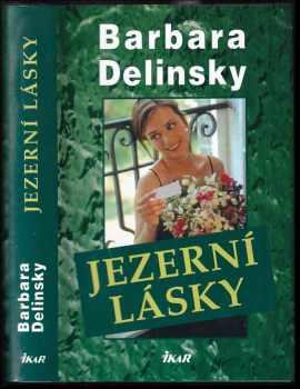 Barbara Delinsky: Jezerní lásky
