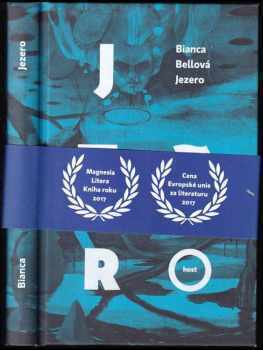 Bianca Bellová: Jezero