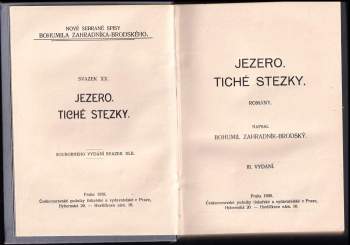 Bohumil Zahradník-Brodský: Jezero ; Tiché stezky : romány