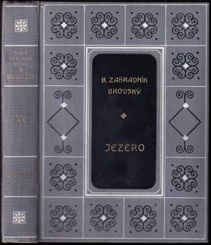 Jezero ; Tiché stezky : romány