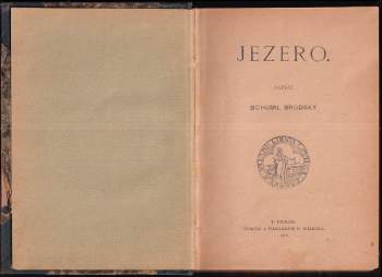 Bohumil Zahradník-Brodský: Jezero