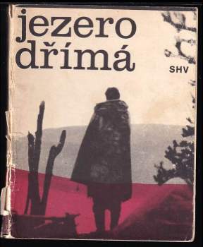 Jezero dřímá