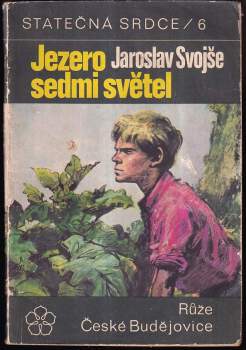 Jaroslav Svojše: Jezero sedmi světel