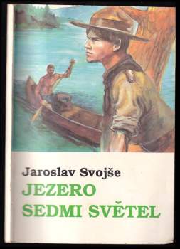 Jaroslav Svojše: Jezero sedmi světel