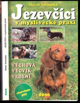 Jezevčíci v myslivecké praxi