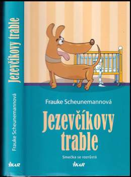 Jezevčíkovy trable : smečka se rozrůstá