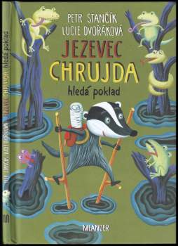 Petr Stančík: Jezevec Chrujda hledá poklad