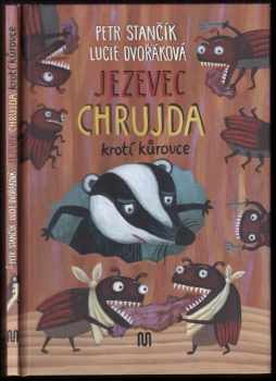 Jezevec Chrujda krotí kůrovce